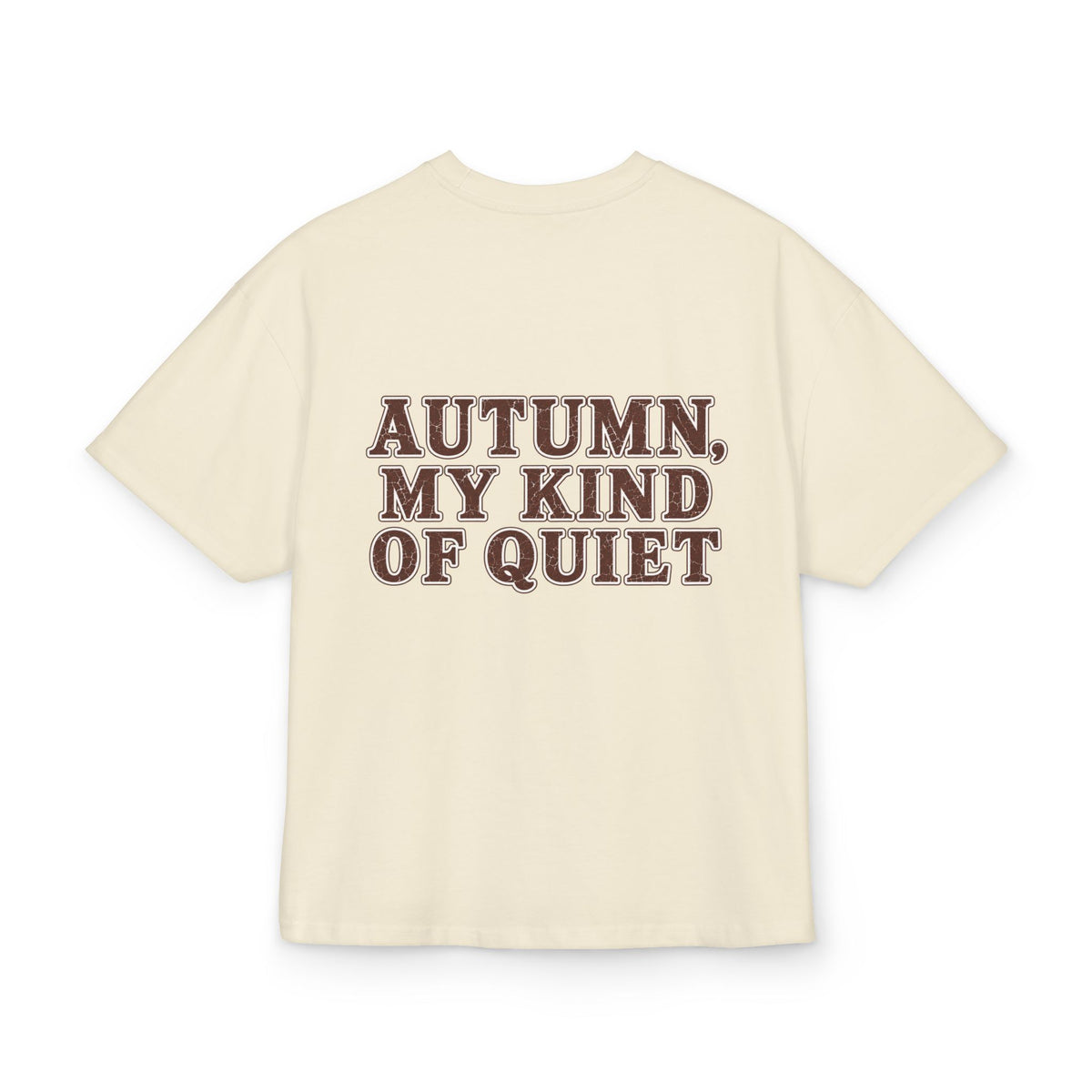 T-Shirt "Autumn, My Kind of Quiet"